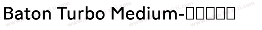 Baton Turbo Medium字体转换